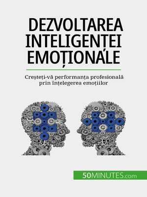 cover image of Dezvoltarea inteligenței emoționale